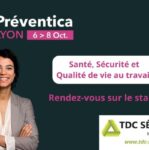 TDC Sécurité à Préventica 2026 : Rencontrons-nous à Lyon