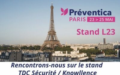 TDC Sécurité à Préventica PARIS 23>25 mai 2023 !