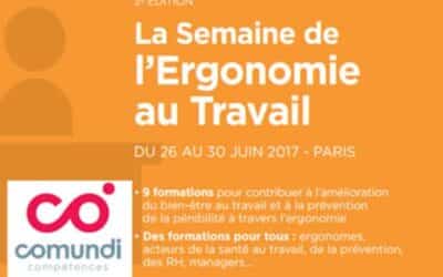 La Semaine @COMUNDI de l’Ergonomie au Travail 2017